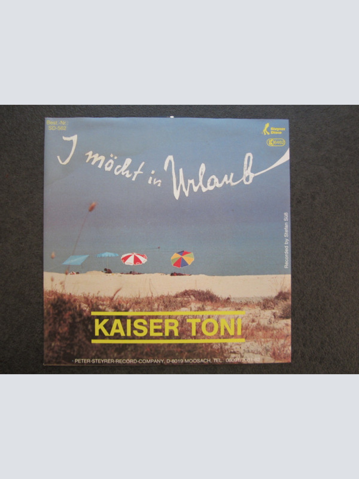 Vinyl / Kaiser Toni - I Möcht In Urlaub