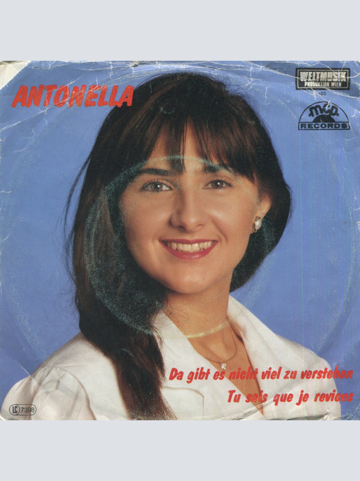 Vinyl / Antonella* - Da Gibt Es Nicht Viel Zu Verstehen / Je Sais Que Tu Reviens