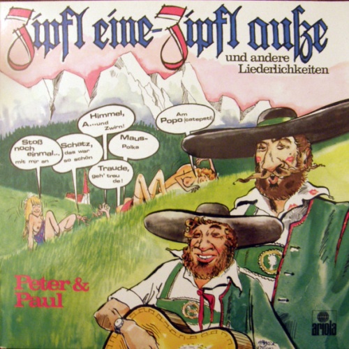 Vinyl / Peter & Paul* - Zipfl Eine – Zipfl Ausse Und Andere Liederlichkeiten