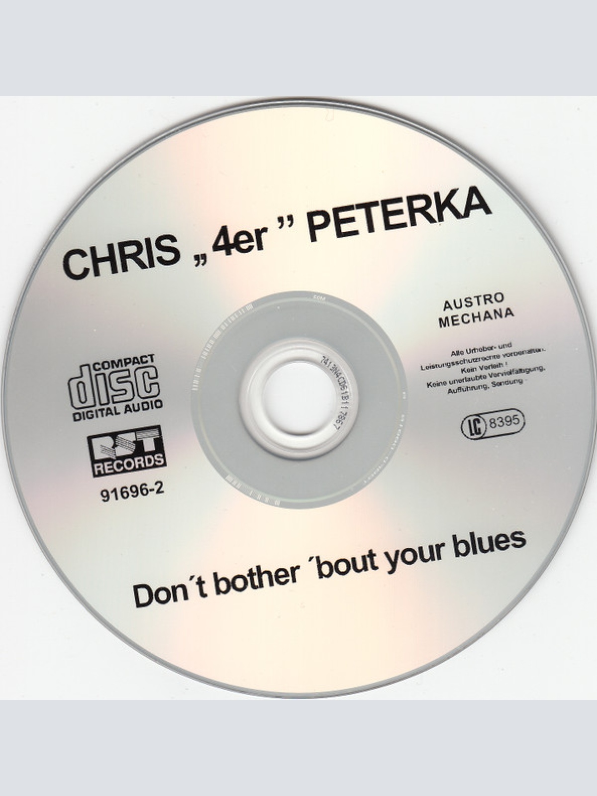 CD / Chris 4er Peterka - Don't Bother 'Bout Your Blues