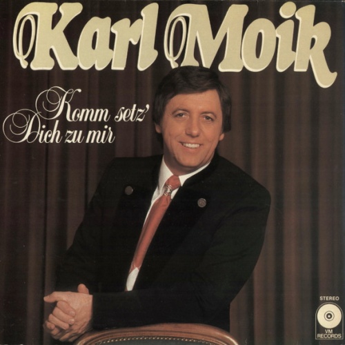 Vinyl / Karl Moik - Komm Setz Dich Zu Mir