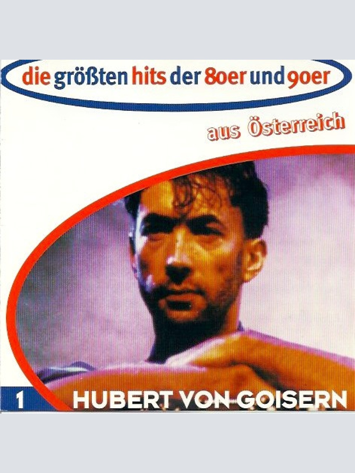 CD / Hubert von Goisern - Die Größten Hits Der 80er Und 90er Aus Österreich 1 - Hubert von Goisern
