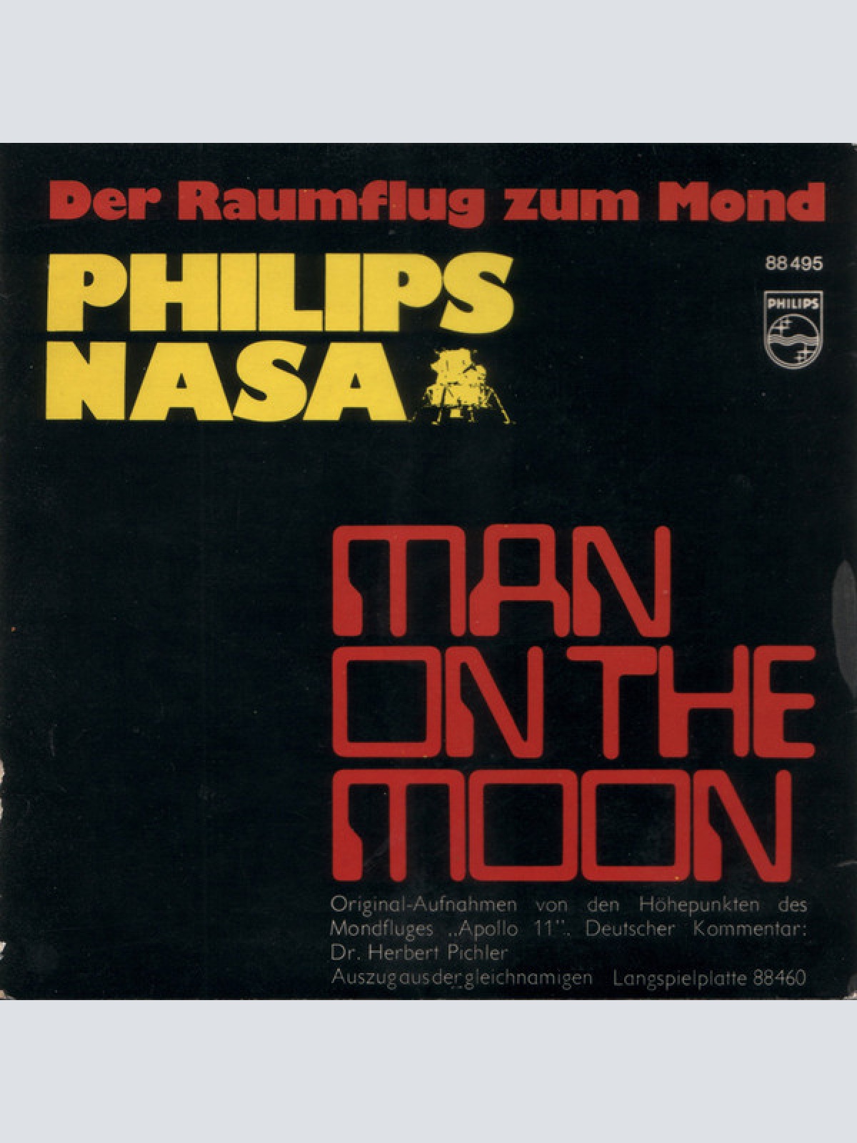 Vinyl / Dr. Herbert Pichler* - Man On The Moon – Der Raumflug Zum Mond