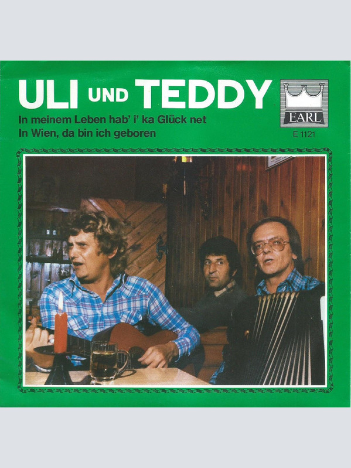 Vinyl / Uli Und Teddy - In Meinem Leben Hab' I' Ka Glück Net / In Wien, Da Bin Ich Geboren