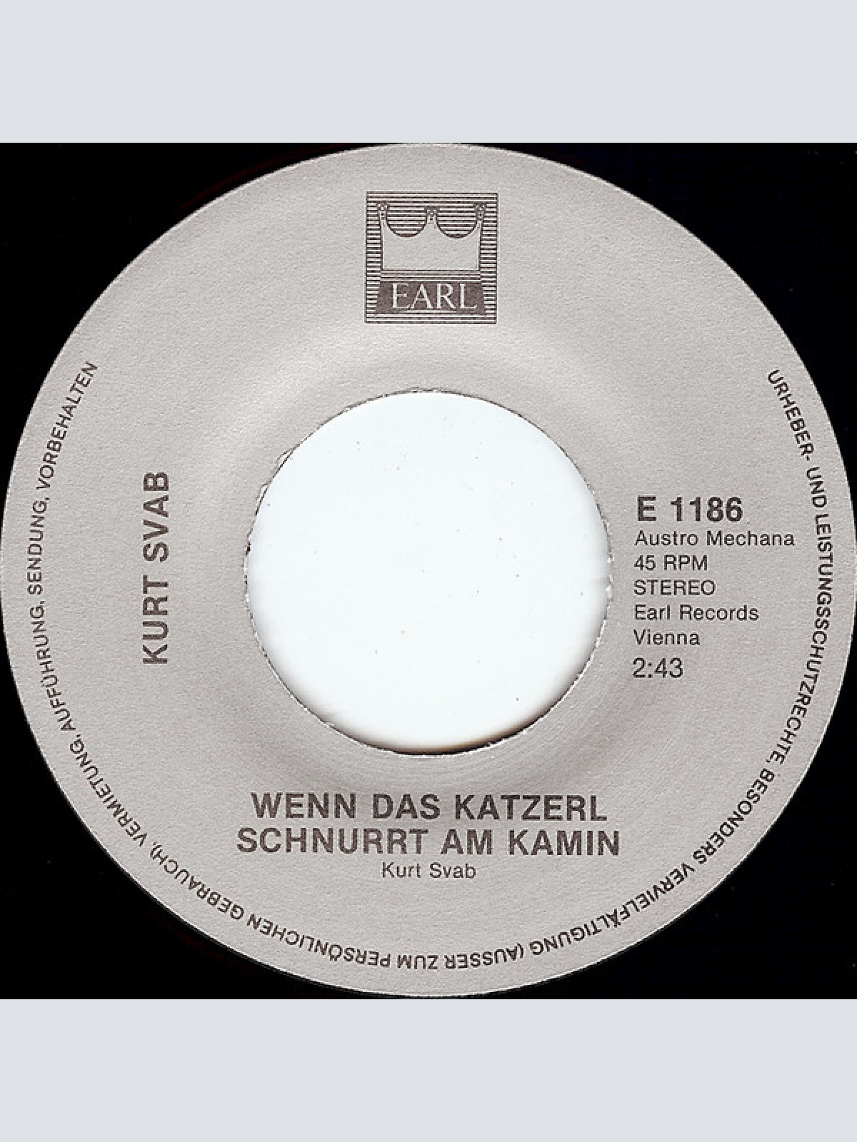 Vinyl / Kurt Svab - Schwiegermama! Ich Küss' Die Hand ..... / Wenn Das Katzerl Schnurrt Am Kamin