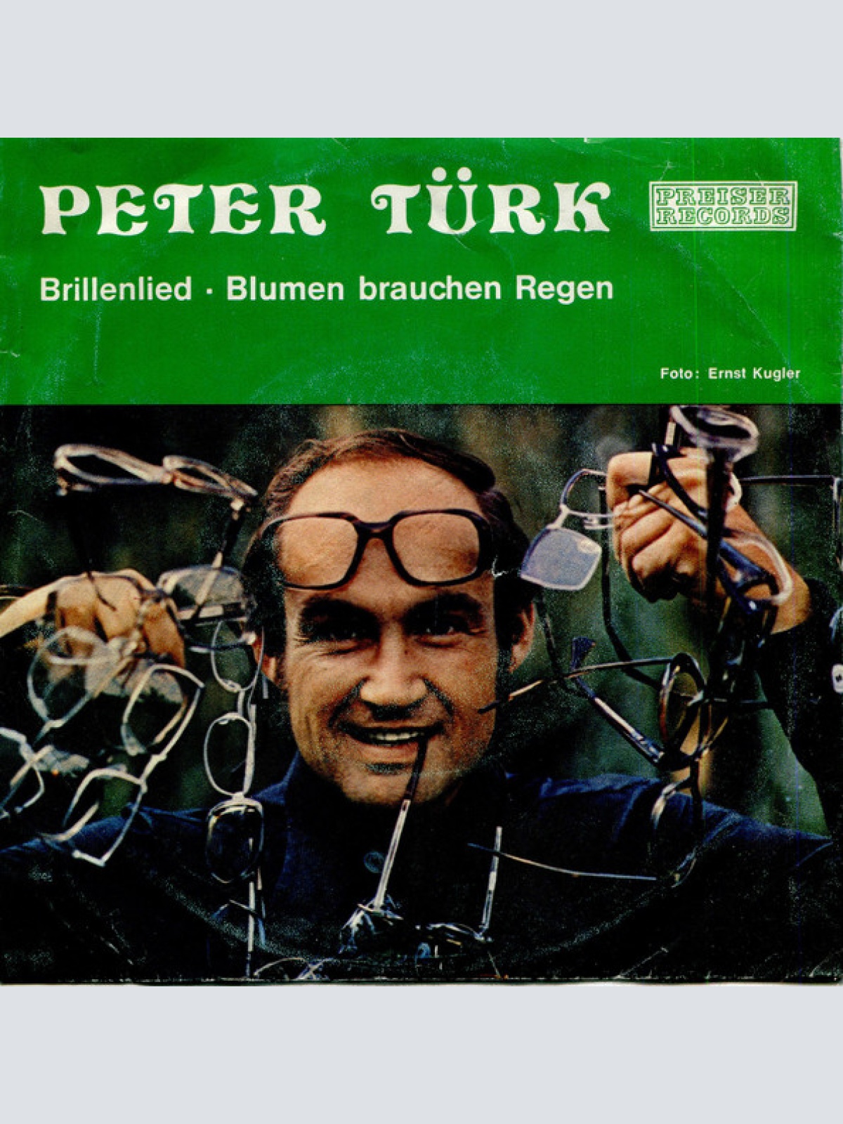Vinyl / Peter Türk - Brillenlied / Blumen Brauchen Regen