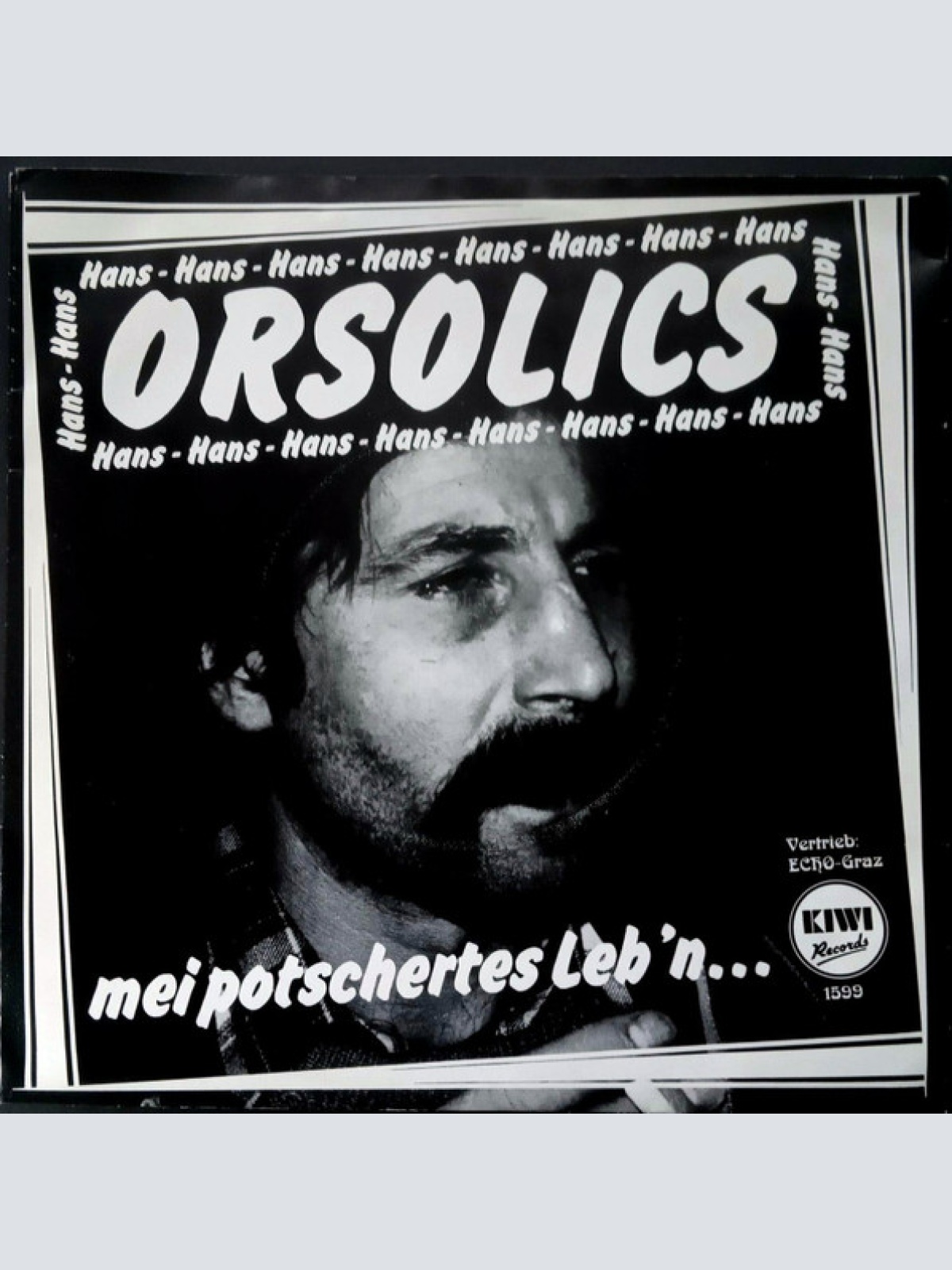 Vinyl / Hans Orsolics - Mei Potschertes Leb'n...