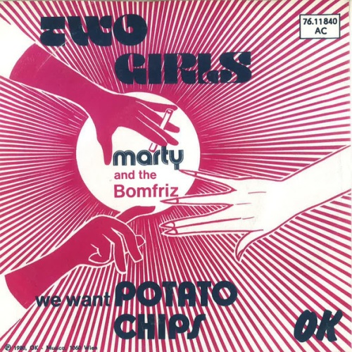 Vinyl / Marty* And The Bomfriz - Two Girls
