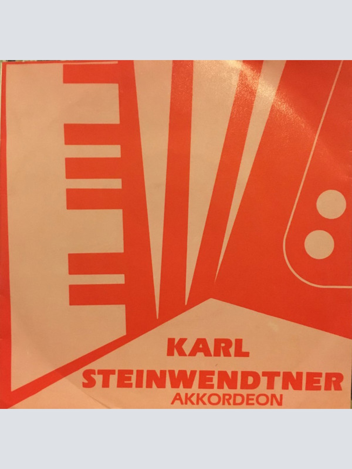 Vinyl / Karl Steinwendtner - Akkordeon