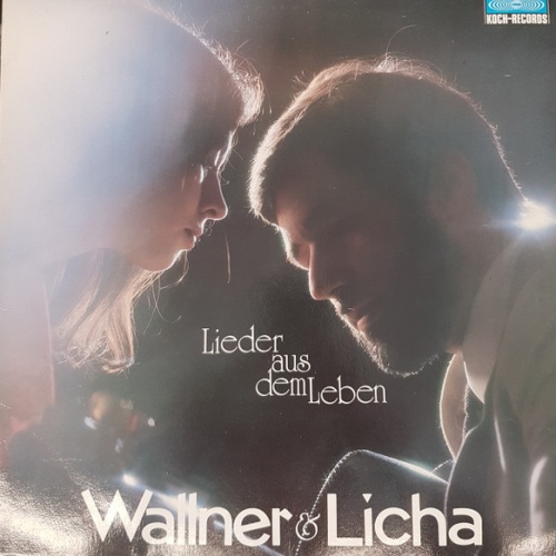 Vinyl / Wallner & Licha - Lieder Aus Dem Leben