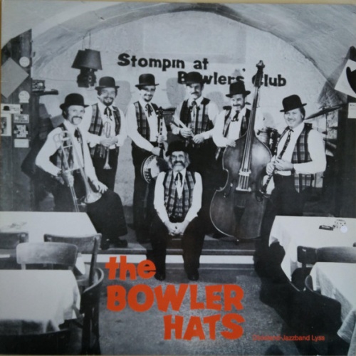 Vinyl / The Bowler Hats - Stompin At Bowlers' Club