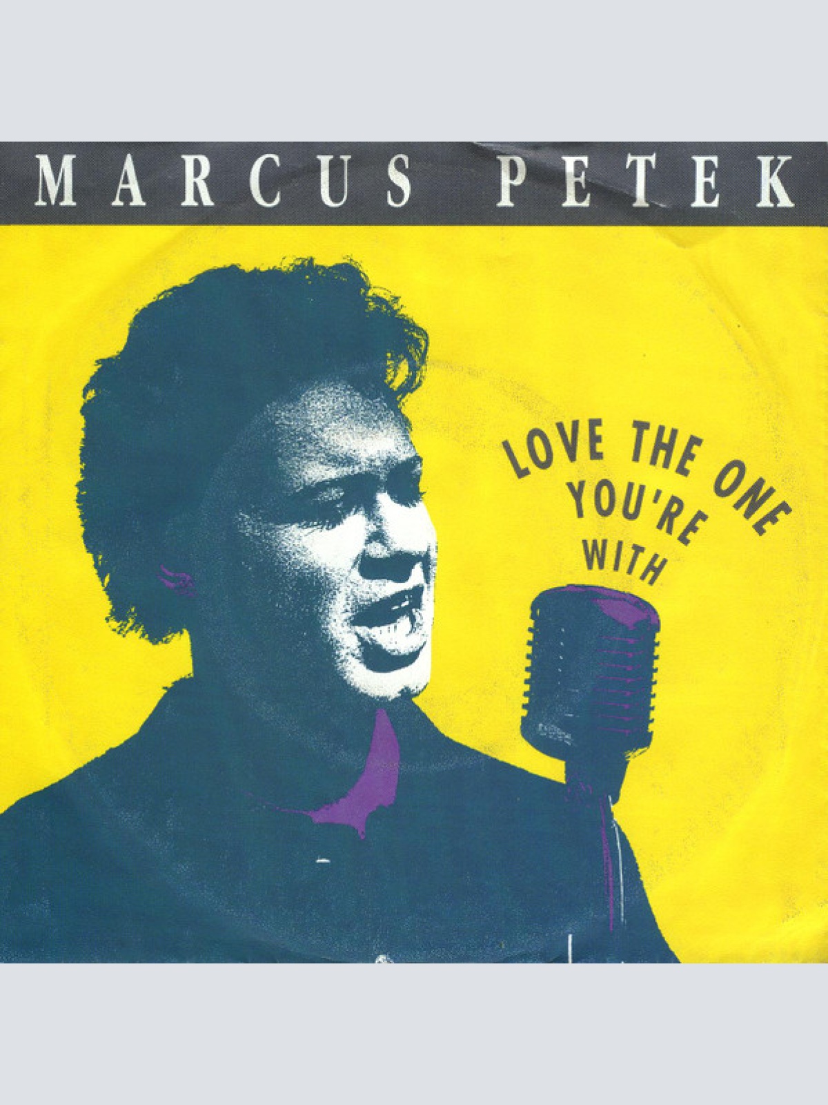 Vinyl / Marcus Petek - Love The One You're With