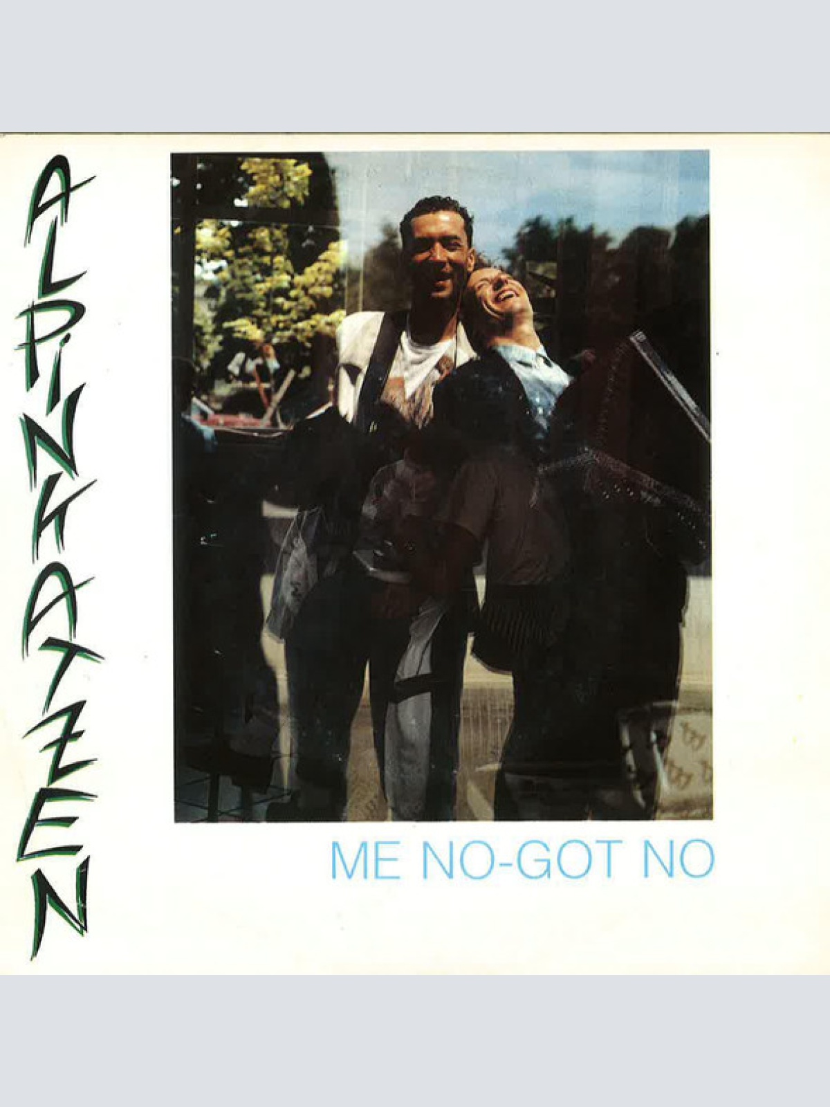 Vinyl / Alpinkatzen - Me No - Got No