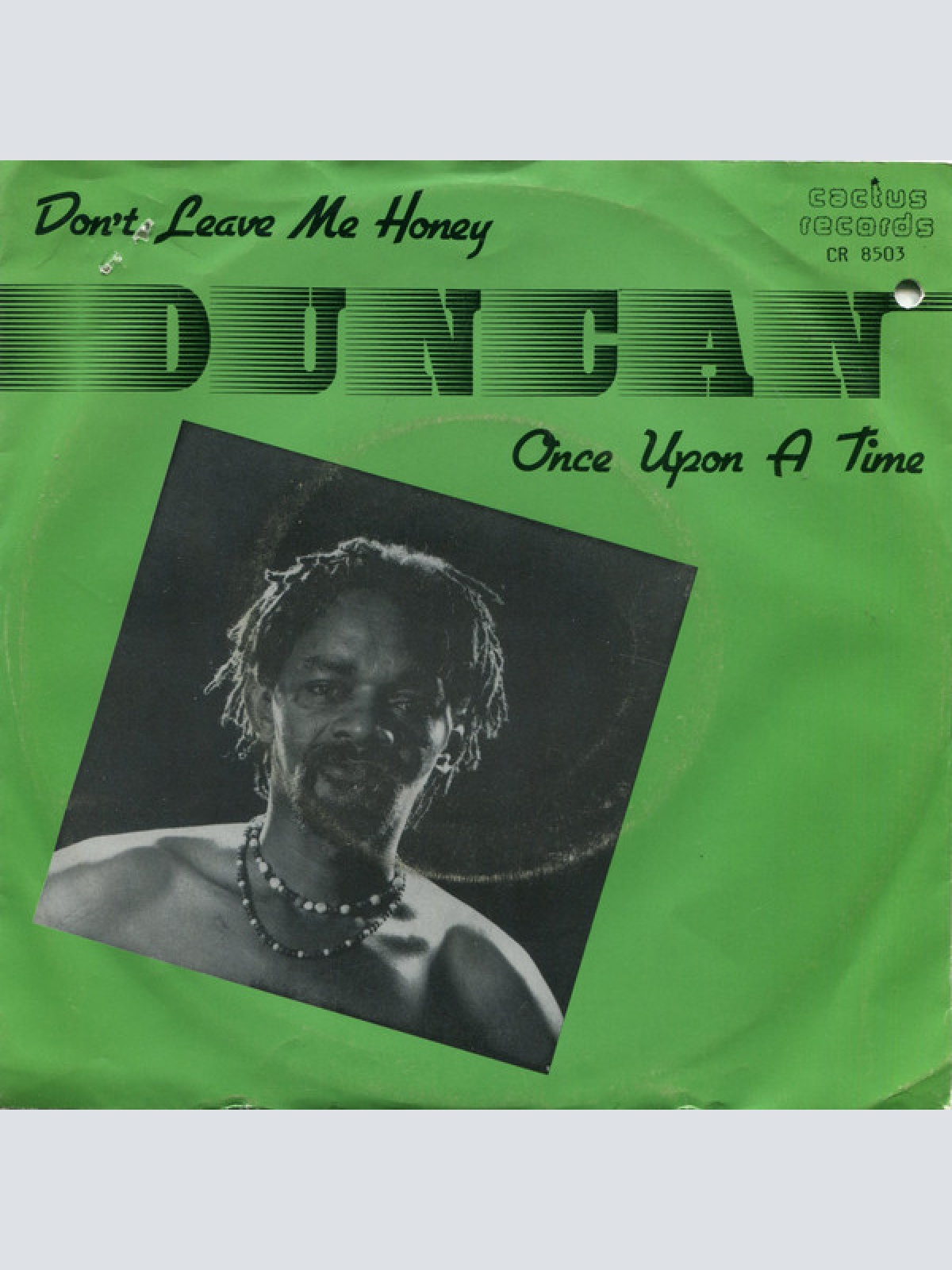 Vinyl / Duncan* - Don't Leave Me Honey / Once Upon A Time