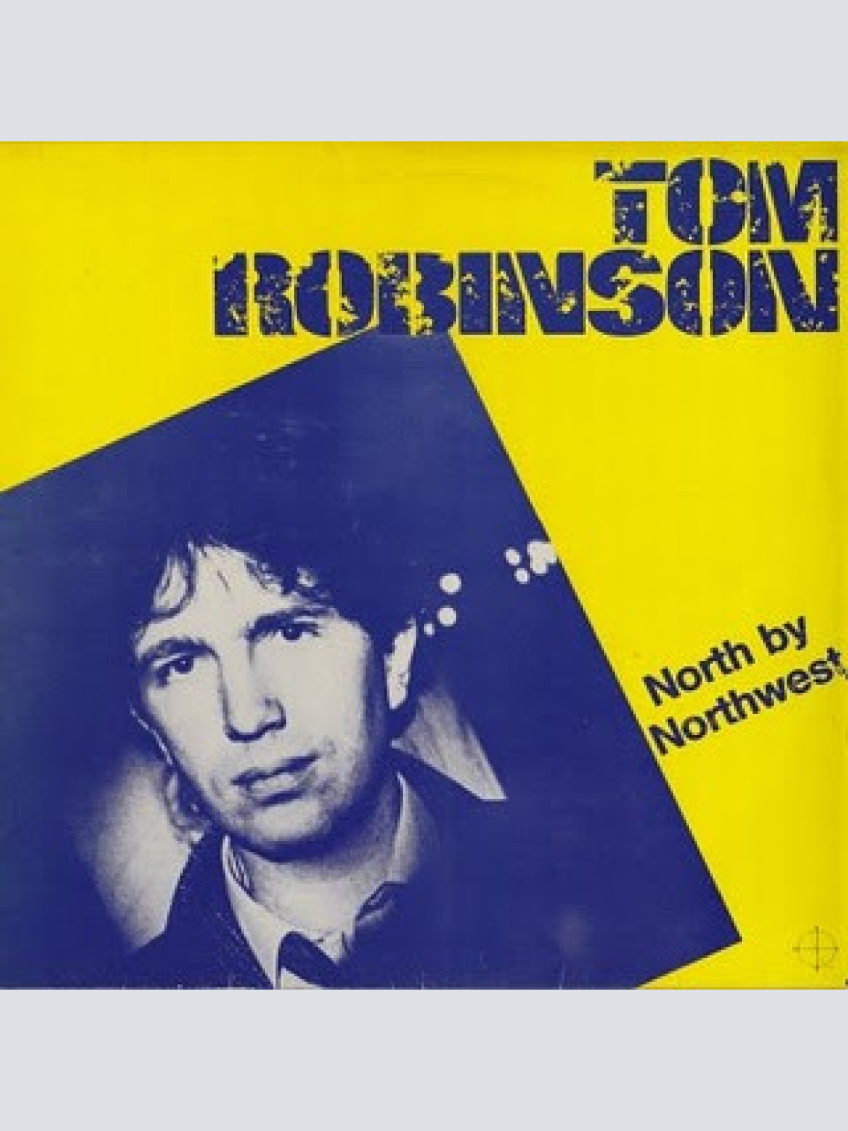 Vinyl / Tom Robinson - North By Northwest