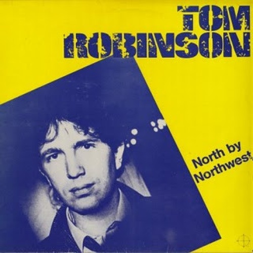 Vinyl / Tom Robinson - North By Northwest