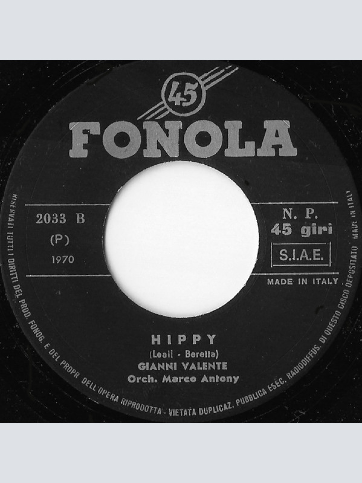 Vinyl / Tom Sanders / Gianni Valente - Chi Non Lavora Non Fa L'amore / Hippy