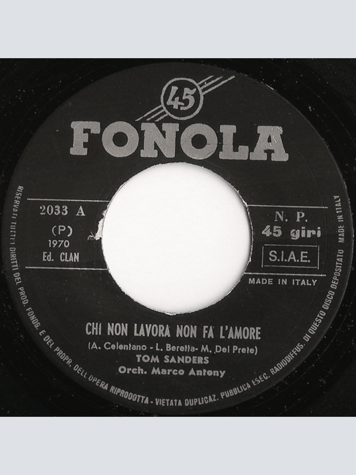 Vinyl / Tom Sanders / Gianni Valente - Chi Non Lavora Non Fa L'amore / Hippy