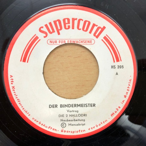 Vinyl / Die 2 Hallodri - Der Bindermeister / Der Rauchfangkehrer