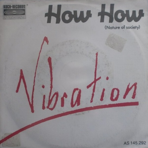 Vinyl / Vibration - How How (Nature Of Society)