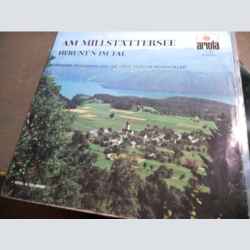 Vinyl / Geschw. Rossmann* Und Die Orig. Fidelen Rosentaler* - Am Millstättersee