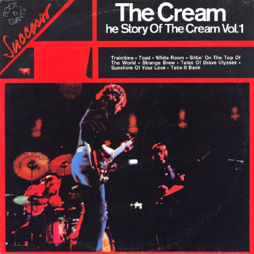 Vinyl / The Cream* - The Story Of The Cream Vol.1