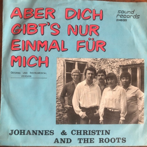 Vinyl / Johannes & Christin And The Roots (9) - Aber Dich Gibt's Nur Einmal Für Mich
