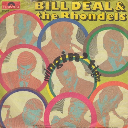 Vinyl / Bill Deal & The Rhondels* - Swingin' Tight / Tuck's Theme