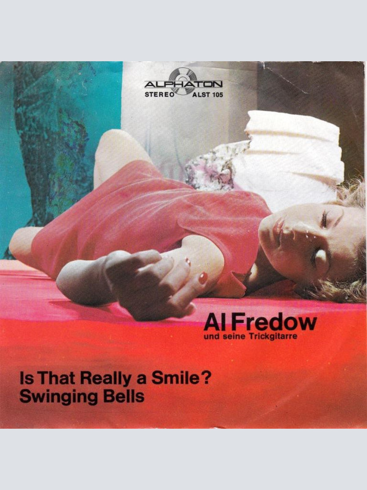 Vinyl / Al Fredow - Is That Really A Smile? / Swinging Bells