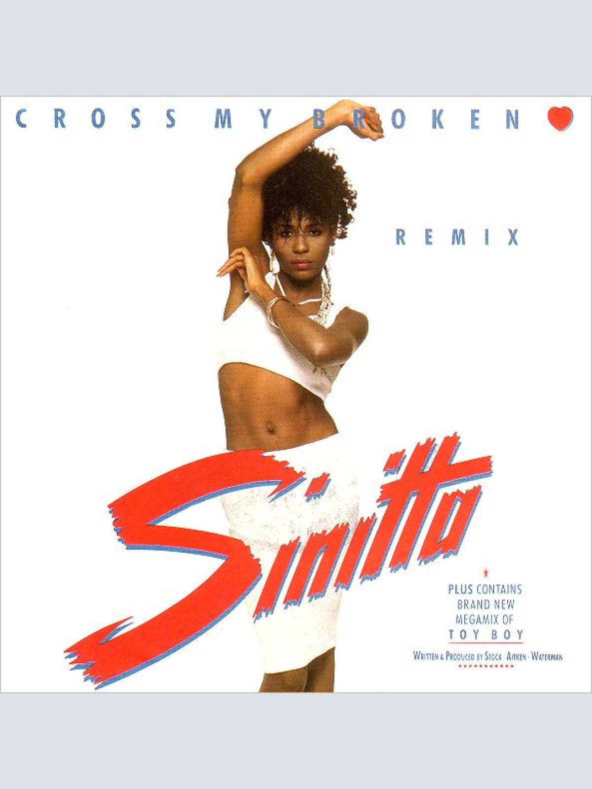Vinyl / Sinitta - Cross My Broken Heart (Remix)