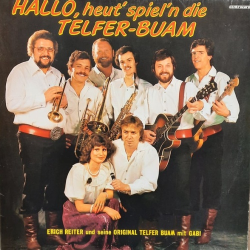Vinyl / Telfer Buam - Hallo, Heut' Spiel'n Die Telfer-Baum
