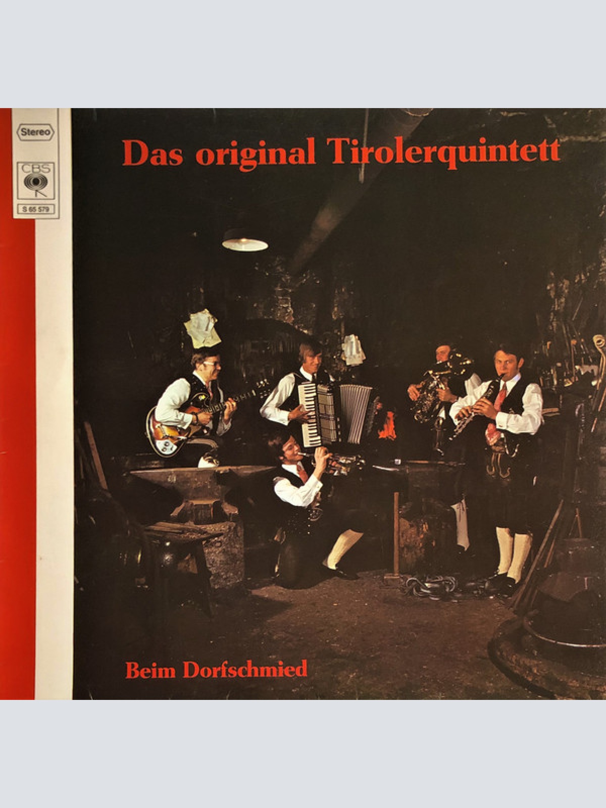 Vinyl / Das Original Tirolerquintett* - Beim Dorfschmied