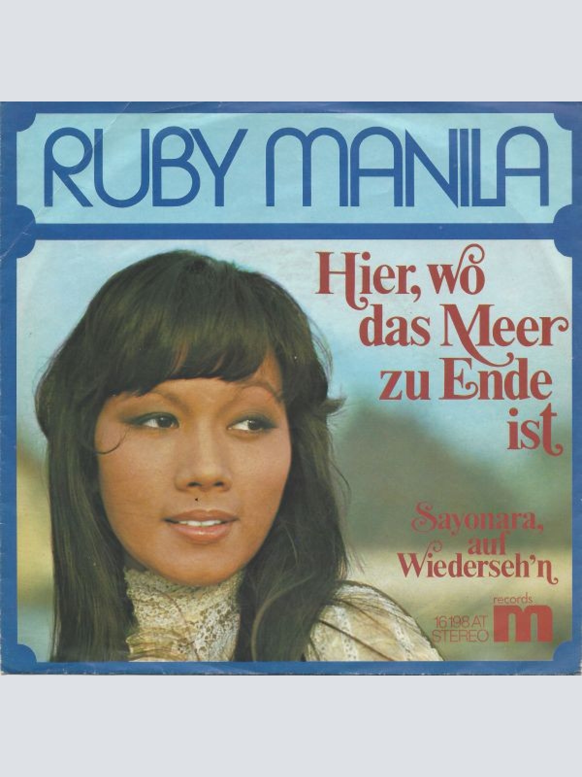 Vinyl / Ruby Manila - Hier, Wo Das Meer Zu Ende Ist / Sayonara, Auf Wiederseh'n