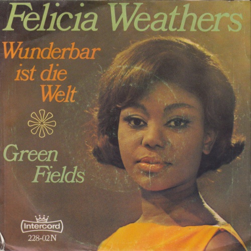 Vinyl / Felicia Weathers - Wunderbar Ist Die Welt