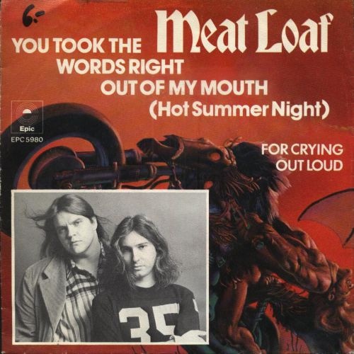 Vinyl / Meat Loaf - You Took The Words Right Out Of My Mouth (Hot Summer Night)