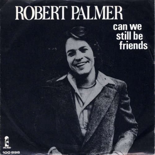 Vinyl / Robert Palmer - Can We Still Be Friends