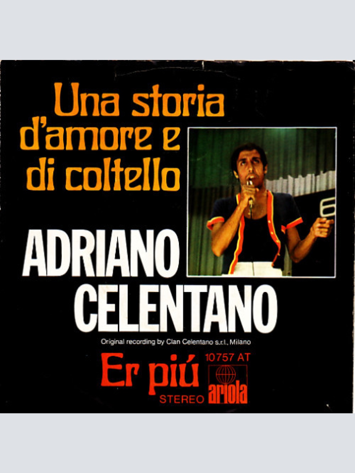 Vinyl / Adriano Celentano - Una Storia D'Amore E Di Coltello / Er Piu'