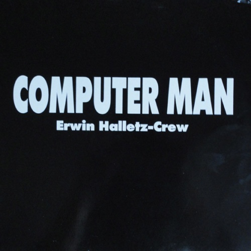 Vinyl / Erwin Halletz-Crew - Computer Man