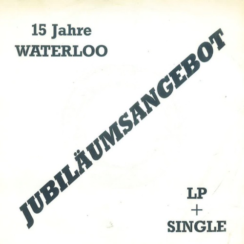Vinyl / Waterloo & Robinson - 15 Jahre Waterloo - Jubiläumsangebot