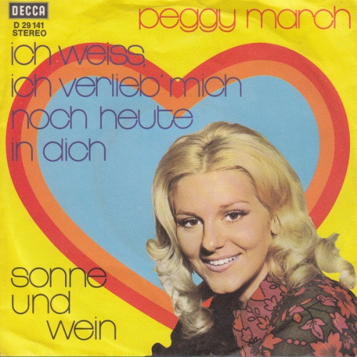 Vinyl / Peggy March - Ich Weiß Ich Verlieb Mich Noch Heute In Dich