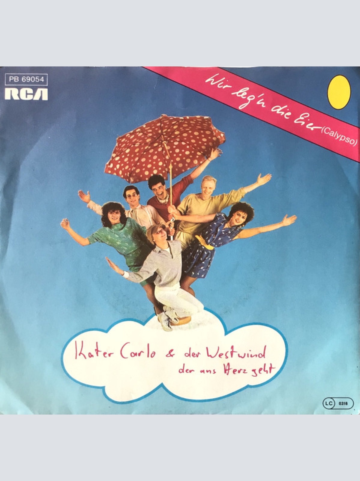 Vinyl / Kater Carlo & Der Westwind Der Ans Herz Geht* - Wir Leg'n Die Eier