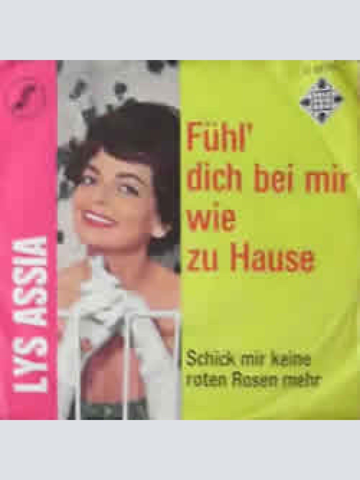 Vinyl / Lys Assia - Fühl' Dich Bei Mir Wie Zu Hause