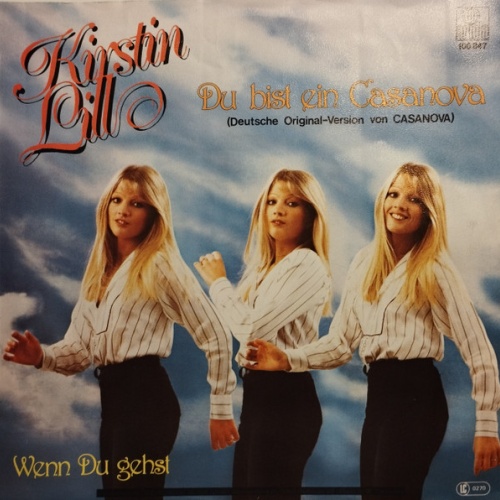 Vinyl / Kirstin Lill - Du Bist Ein Casanova (Deutsche Original-Version von Casanova)
