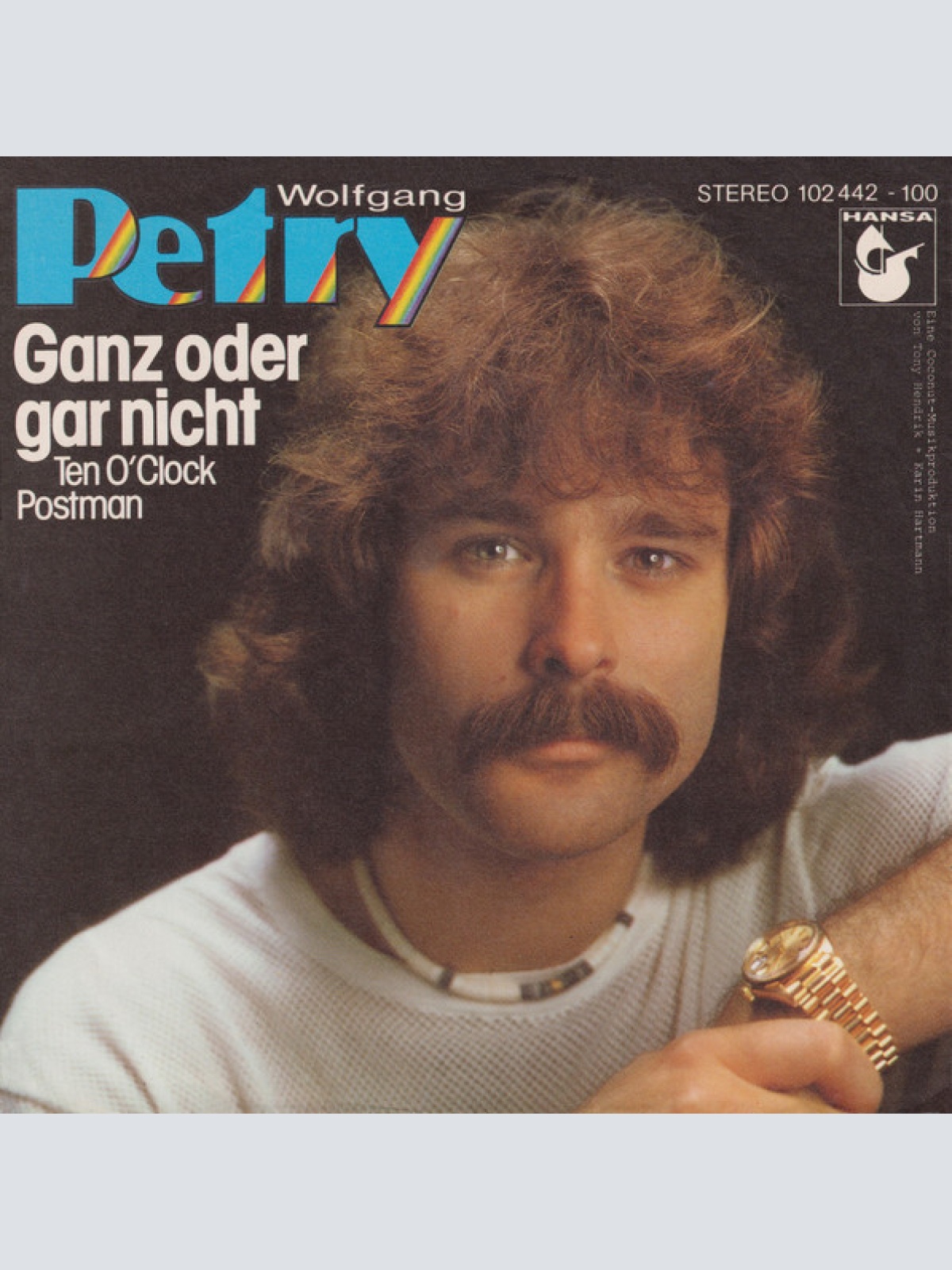 Vinyl / Wolfgang Petry - Ganz Oder Gar Nicht (Ten O'Clock Postman)