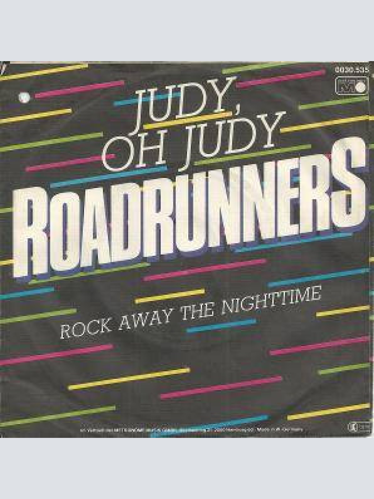 Vinyl / Roadrunners (7) - Judy, Oh Judy