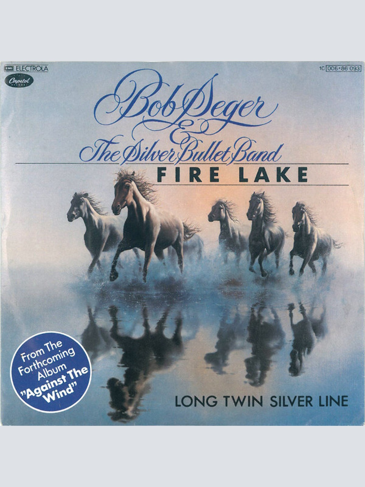 Vinyl / Bob Seger & The Silver Bullet Band* - Fire Lake