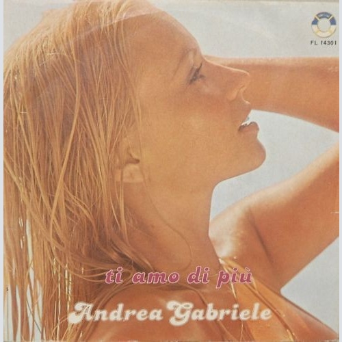 Vinyl / Andrea Gabriele (2) - Ti Amo Di Più
