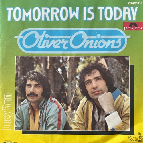 Vinyl / Oliver Onions - Tomorrow Is Today