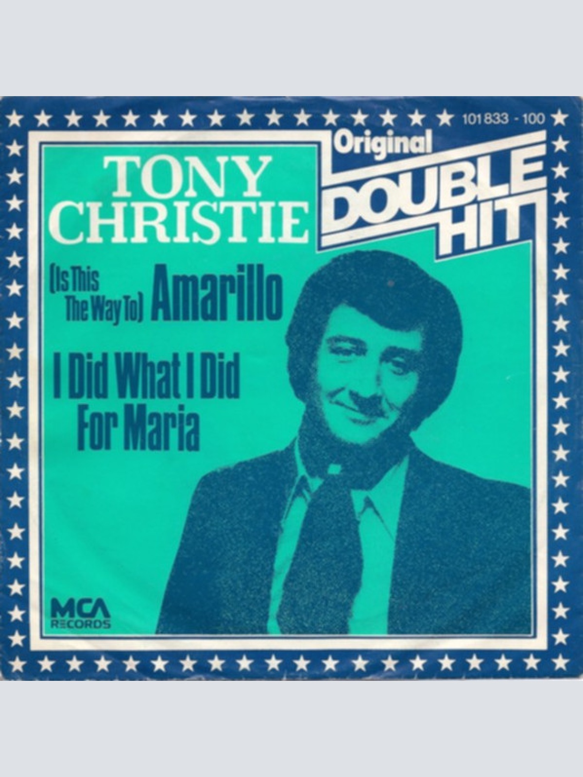 Vinyl / Tony Christie - (Is This The Way To) Amarillo / I Did What I Did For Maria