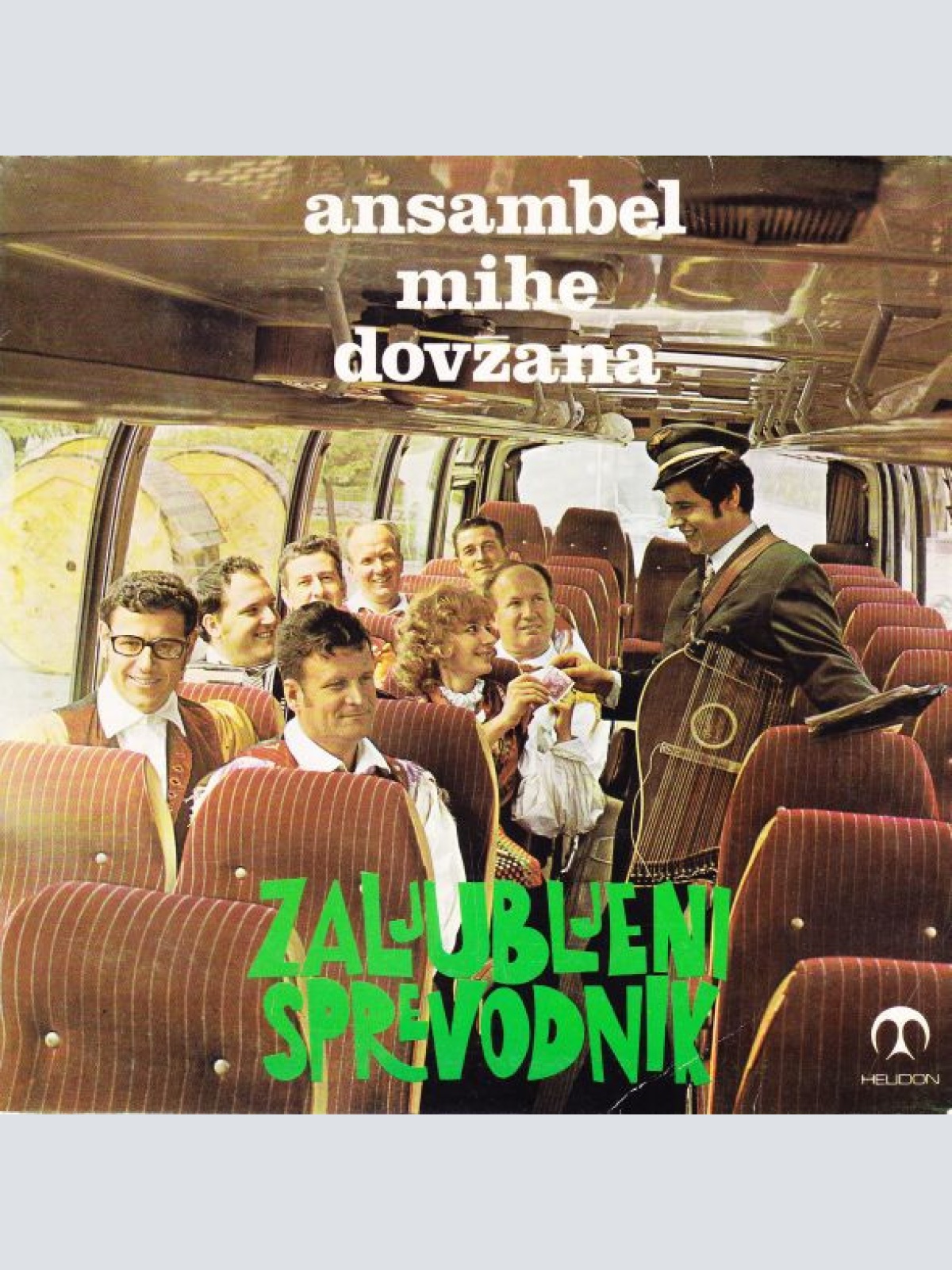 Vinyl / Ansambel Mihe Dovžana - Zaljubljeni Sprevodnik